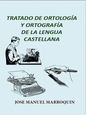cover image of Tratado de Ortologia y Ortografia de la Lengua Castellana